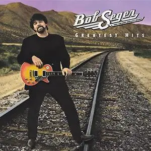 Bob Seger & The Silver Bullet Band - Greatest Hits (Deluxe) (2021)