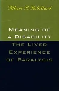 Meaning of a Disability: The Lived Experience of Paralysis