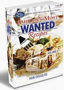 America’s Most Wanted Recipes, Volume 2