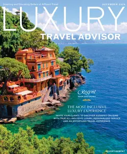 Luxury Travel Advisor - December 2024