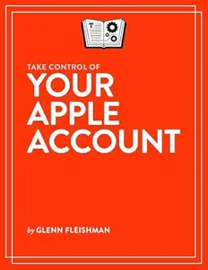 Take Control of Your Apple Account