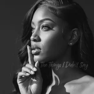 Xania Monet - The Things I Didn't Say (2022)