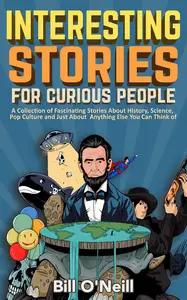 Interesting Stories For Curious People