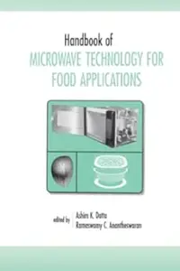 Handbook of Microwave Technology for Food Application