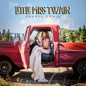 Shania Twain - Little Miss Twain (Deluxe Edition) (2026)