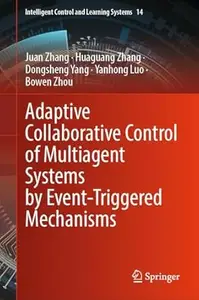 Adaptive Collaborative Control of Multiagent Systems by Event-Triggered Mechanisms