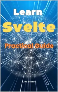 Learn Svelte: Practical Guide