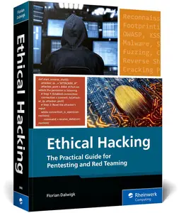 Ethical Hacking: A Hands-On Guide to Pentesting, Red Teaming, Security Frameworks, and Building Your Own Hacking Lab