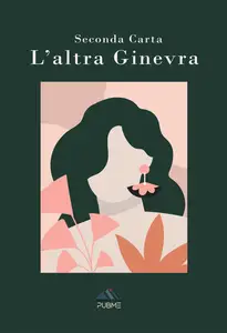 Seconda Carta - L'altra Ginevra