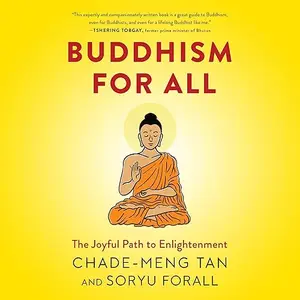 Buddhism for All: The Joyful Path to Enlightenment [Audiobook]