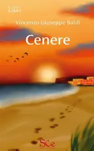 Cenere - Vincenzo Giuseppe Baldi