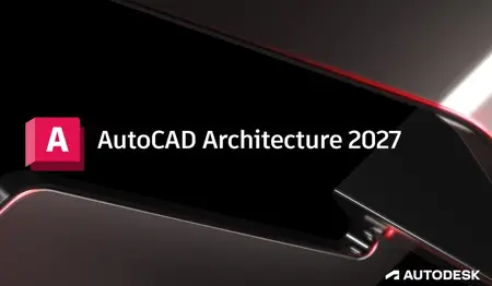 Autodesk AutoCAD Architecture 2027 (x64)