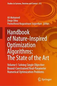Handbook of Nature-Inspired Optimization Algorithms: The State of the Art: Volume I