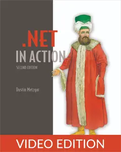 .NET in Action, Second Edition, Video Edition