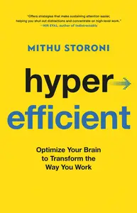 Hyperefficient: Optimize Your Brain to Transform the Way You Work