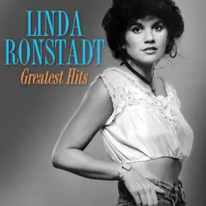 Linda Ronstadt - Greatest Hits (Remastered) (2015)