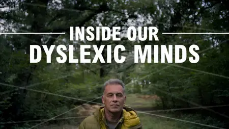 BBC - Inside Our Dyslexic Minds (2025)