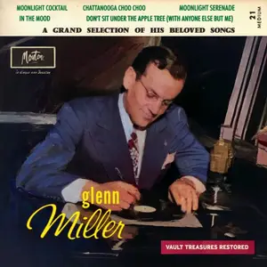 Glenn Miller - A Grand Selection Of His Beloved Songs (Restored Original) (2024) [Official Digital Download 24/96]