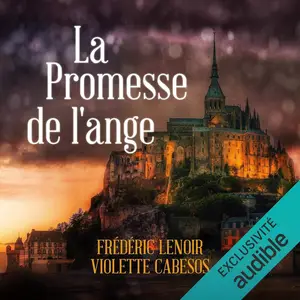 Frédéric Lenoir, Violette Cabesos, "La promesse de l'ange"