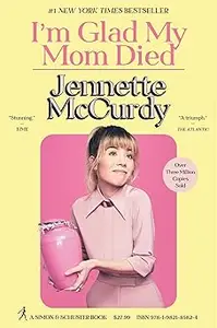 I'm Glad My Mom Died