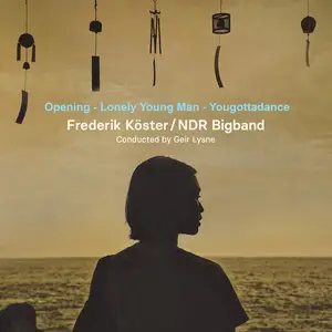 Frederik Koster - Opening / Lonely Young Man / Yougottadance (2025)