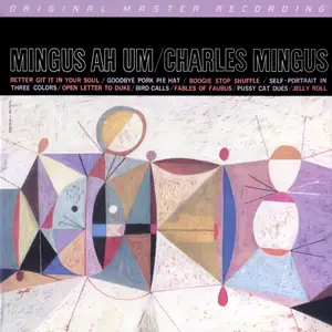 Charles Mingus - Mingus Ah Um (1959/2019) [MFSL, UDSACD 2208]