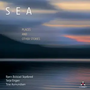 S-E-A - Places And Other Stories (2025) [Official Digital Download]