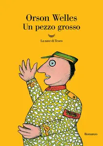 Orson Welles - Un pezzo grosso