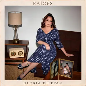 Gloria Estefan - Raíces (2025) [Official Digital Download]