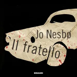 «Il fratello» by Jo Nesbø, Eva Kampmann