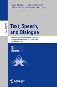 Text, Speech, and Dialogue: 28th International Conference, TSD 2025, Part I