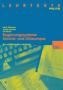 Regierungssysteme Zentral- und Osteuropas: Ein einführendes Lehrbuch