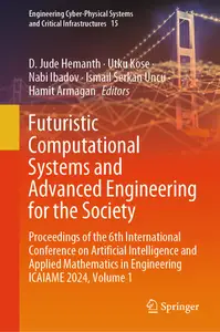 Futuristic Computational Systems and Advanced Engineering for the Society, Volume 1