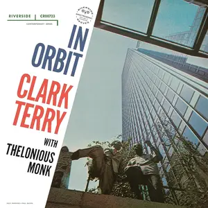 Clark Terry Quartet & Thelonious Monk - In Orbit (Original Jazz Classics Series / Remastered) (1958/2024)