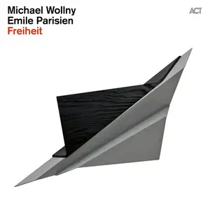Emile Parisien & Michael Wollny - Freiheit (2026) [Official Digital Download 24/48]