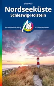MICHAEL MÜLLER REISEFÜHRER Nordseeküste Schleswig-Holstein