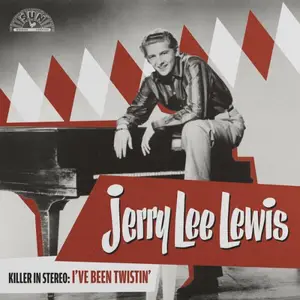 Jerry Lee Lewis - Killer In Stereo: I've Been Twistin' (Remastered) (2026) [Official Digital Download 24/96]