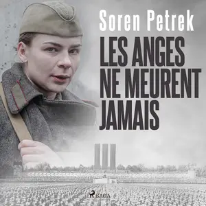 Soren Paul Petrek, "Les anges ne meurent jamais"