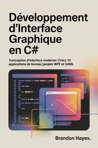 Développement d'interface graphique en C#: Conception d'interface moderne