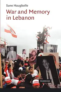 War and Memory in Lebanon