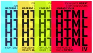 Upgrade Your HTML I–IV