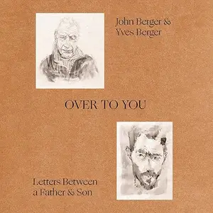 Over to You: Letters Between a Father and Son [Audiobook]