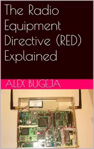 The Radio Equipment Directive (RED) Explained