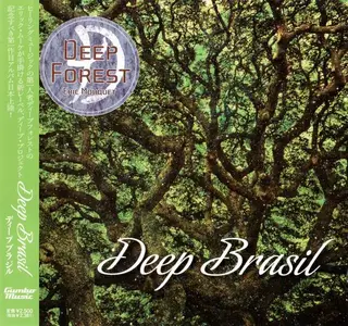 Deep Forest - Deep Brasil (2008) [Japanese Edition] (Repost)