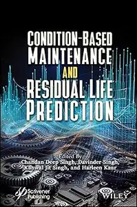 Condition-Based Maintenance and Residual Life Prediction