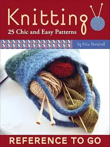 Knitting to Go Deck: 25 Chic and Easy Patterns