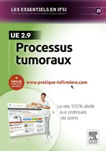 Processus tumoraux - UE 2.9: Avec accès au site internet pratique-infirmiere.com