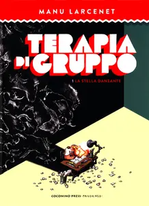 Coconino Cult - Volume 208 - Terapia Di Gruppo 1 - La Stella Danzante