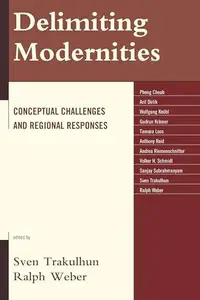 Delimiting Modernities: Conceptual Challenges and Regional Responses