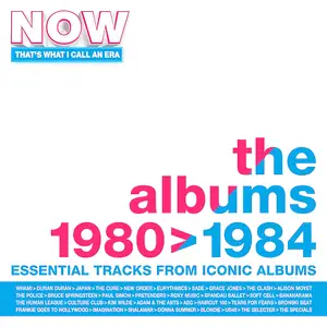 VA - NOW Thats What I Call An Era The Albums 1980-1984 (2025)